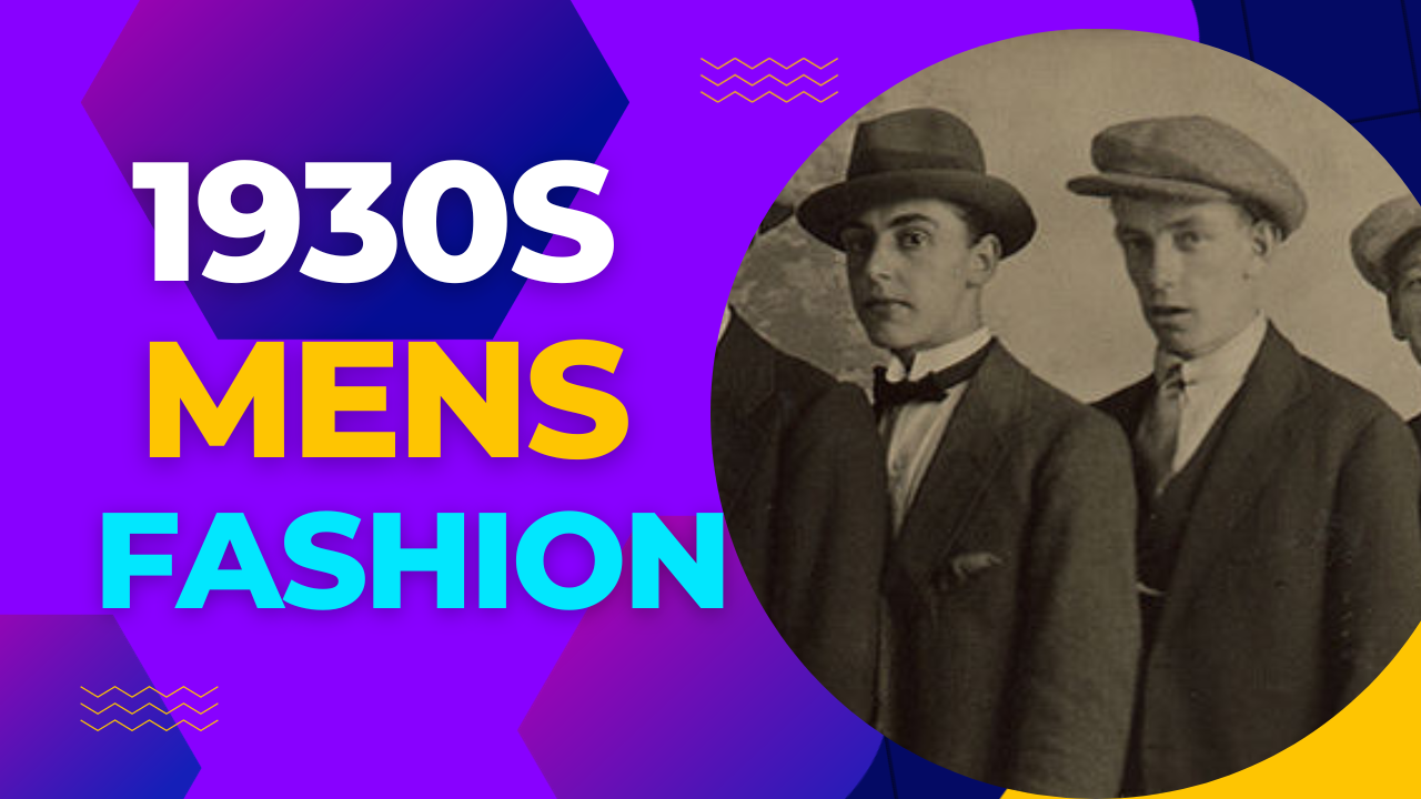 Exploring 1930s Men's Fashion: A Journey through Time and Style