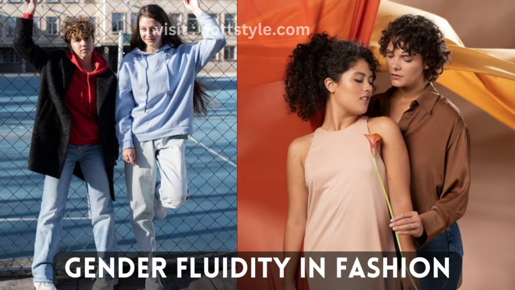 Gender Fluidity in Fashion: Breaking the Mold