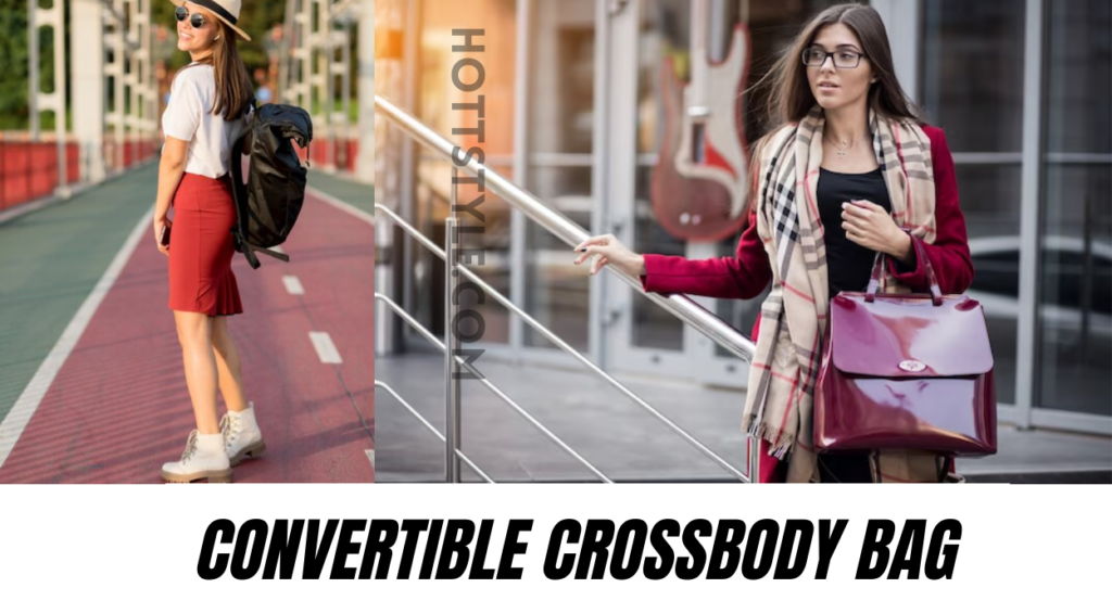 Convertible Crossbody Bag for travel for women 