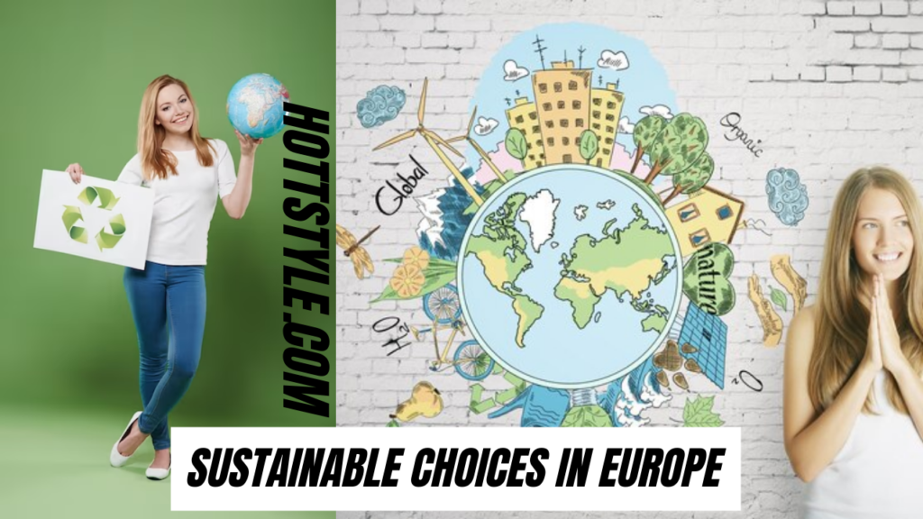  Sustainable Choices in Europe