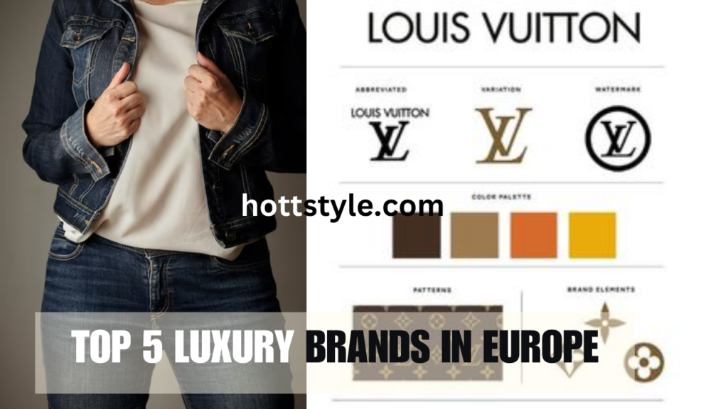Top 5 Luxury Brands in Europe