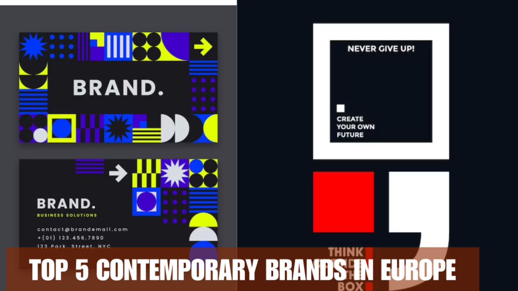 4.top 5 Contemporary Brands in europe