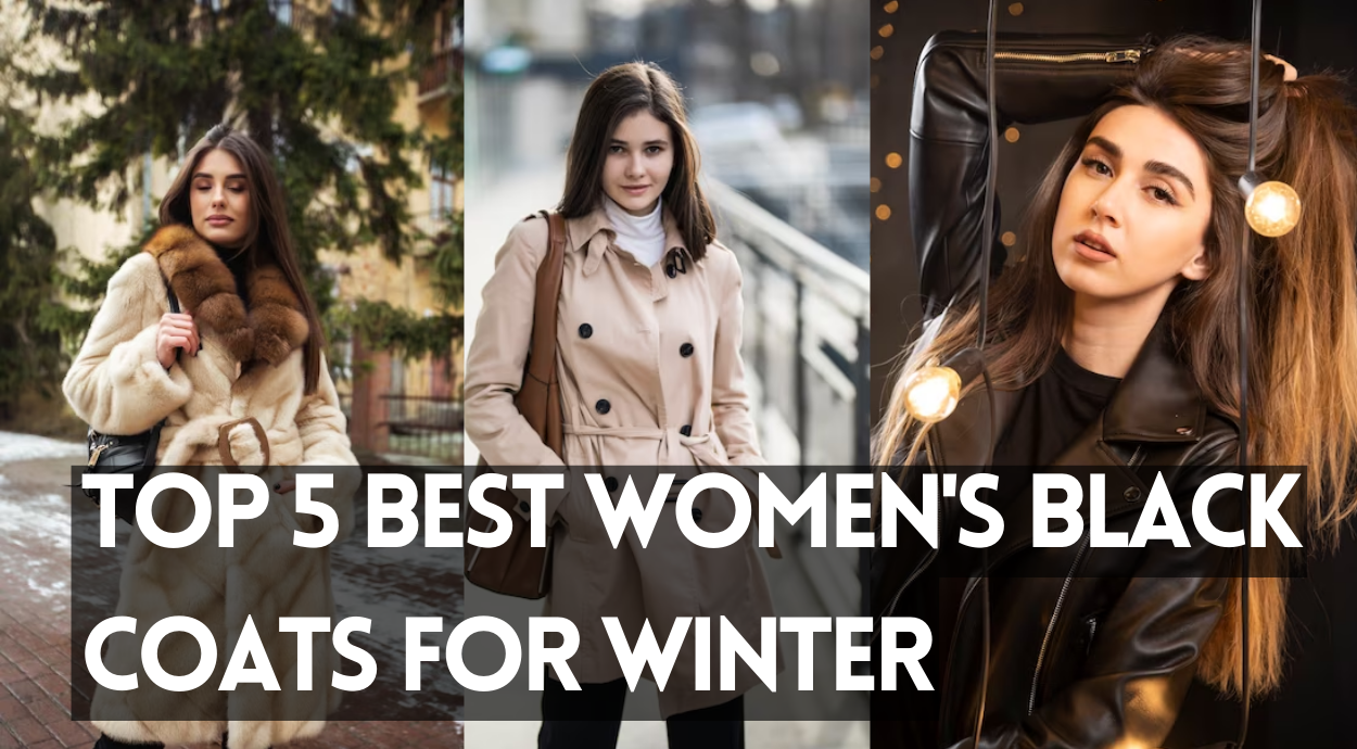 top 5 best women's black coats for winter
