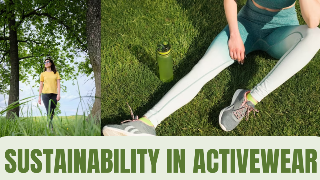 Sustainability in Activewear: Contribute to a More advantageous Planet