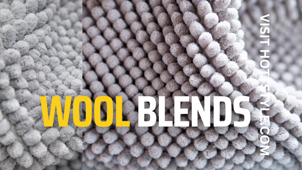 Wool Blends for Both Elegance and Insulation
