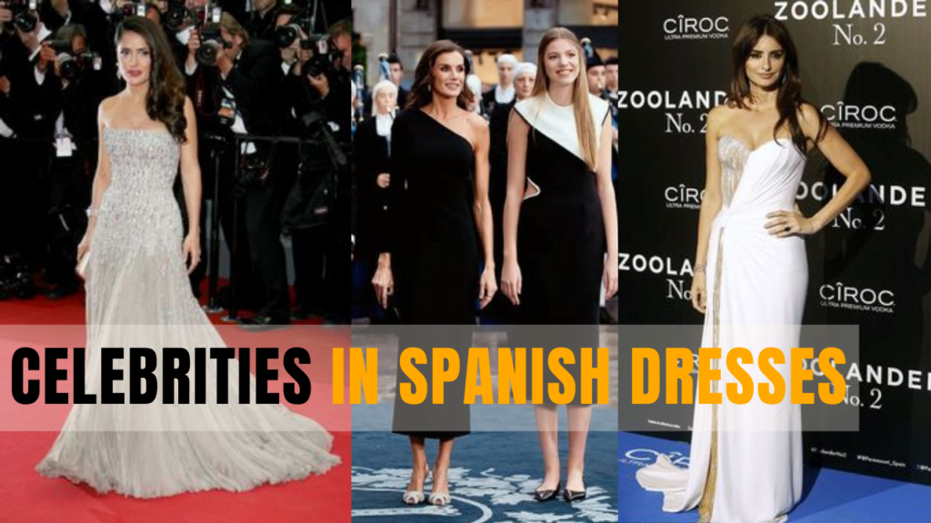 Celebrities in Spanish Dresses: Setting Trends