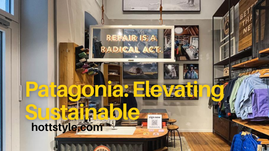Patagonia: Elevating Sustainable Outdoor Wardrobe 