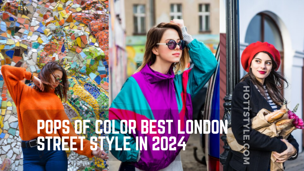Pops of Color best london street style in 2024