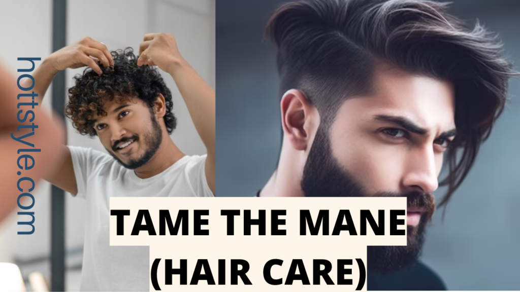 Tame the Mane (Hair Care)